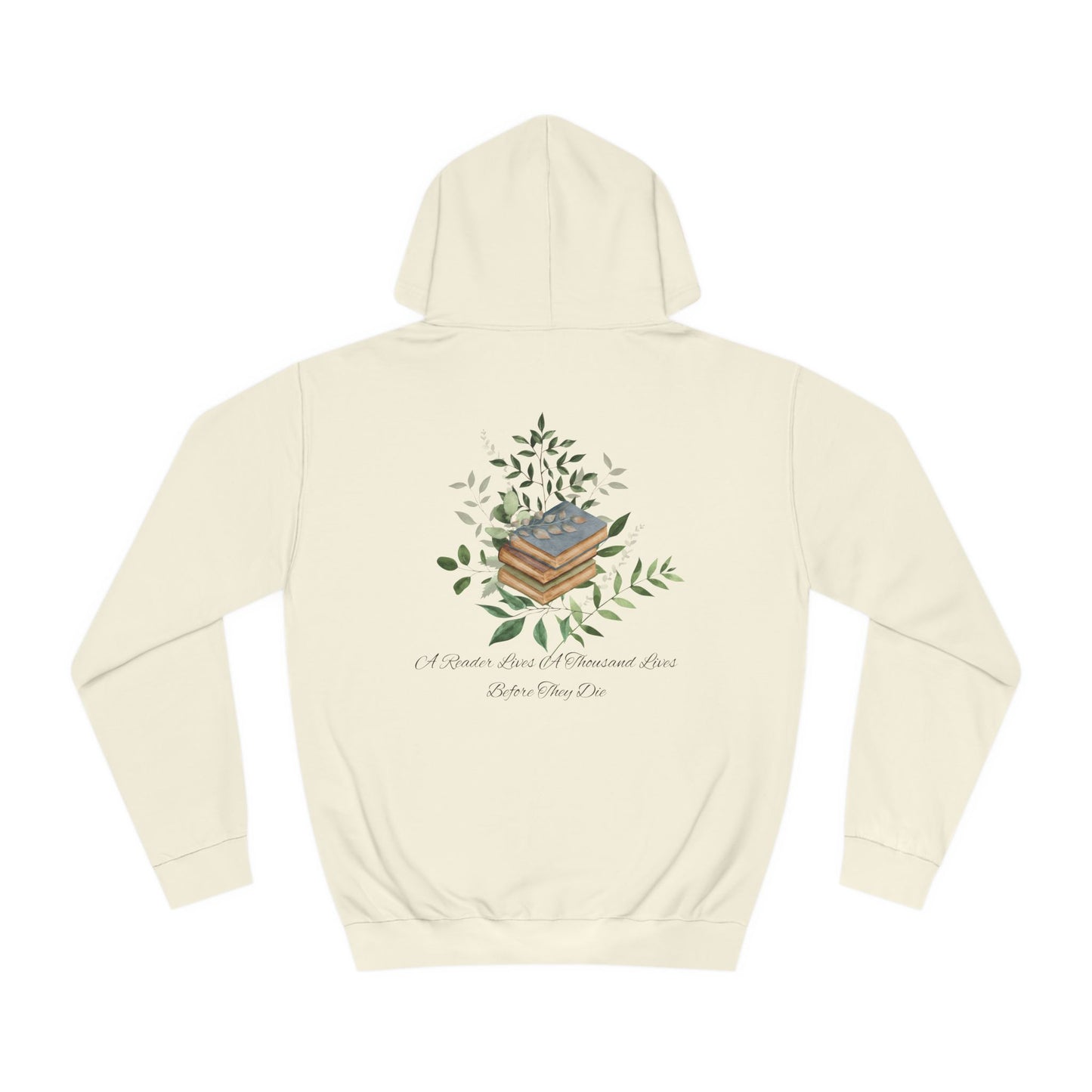 "A Reader lives a thousand lives." Unisex College Hoodie