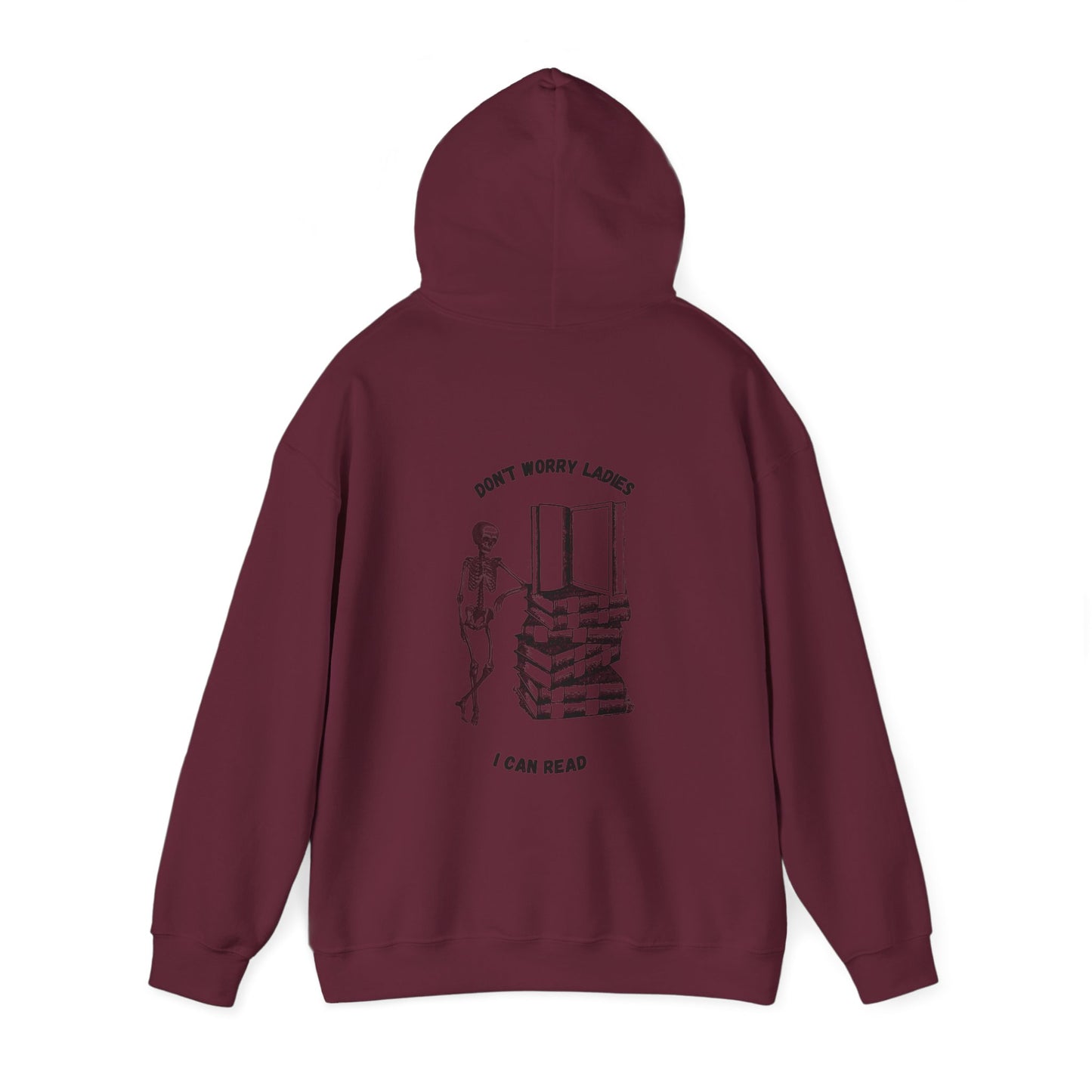 Unisex Heavy Blend™ Hooded Sweatshirt "Don't worry ladies I can read."