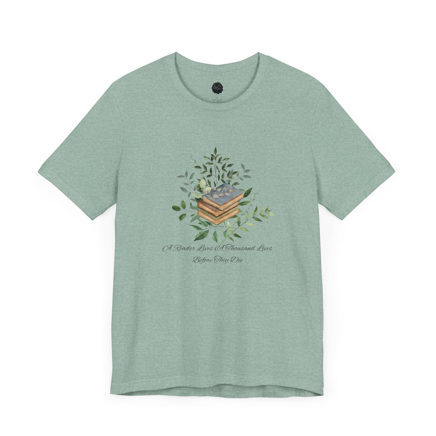 "A Reader lives a thousand lives." Unisex Jersey Short Sleeve Tee