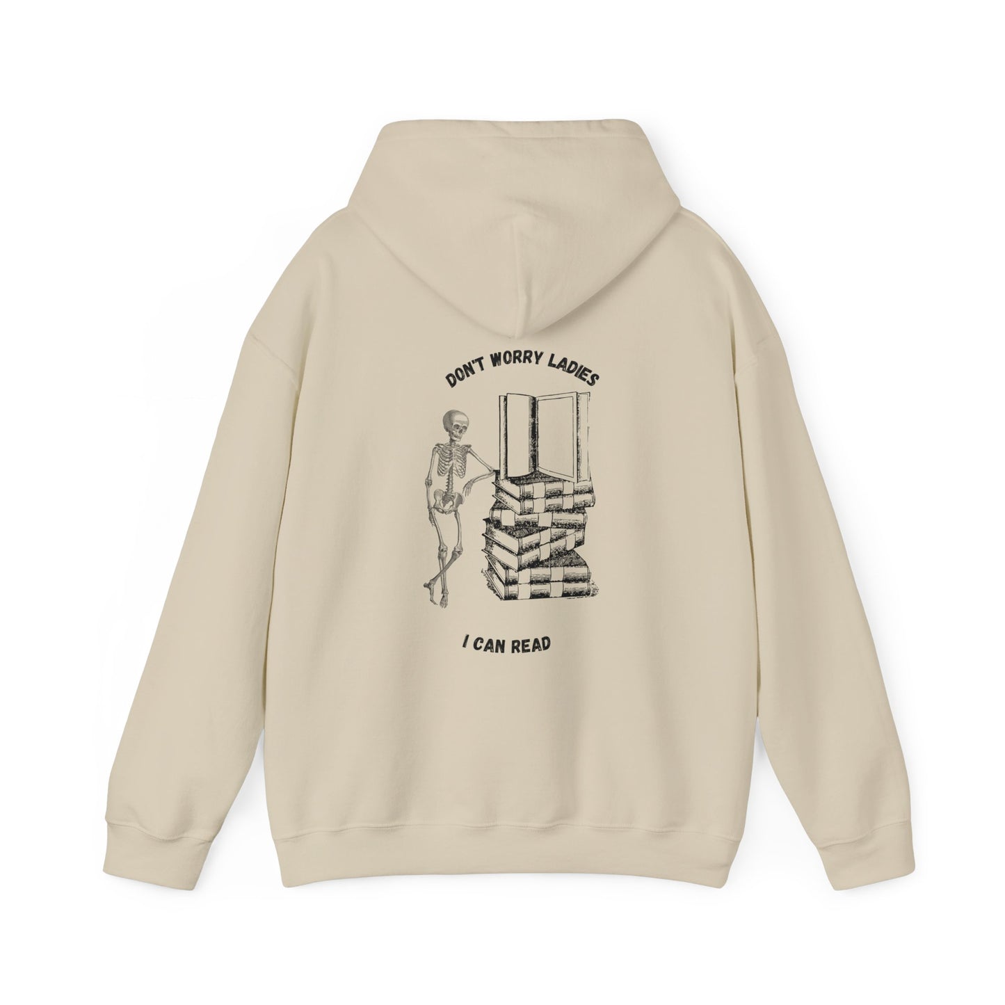 Unisex Heavy Blend™ Hooded Sweatshirt "Don't worry ladies I can read."