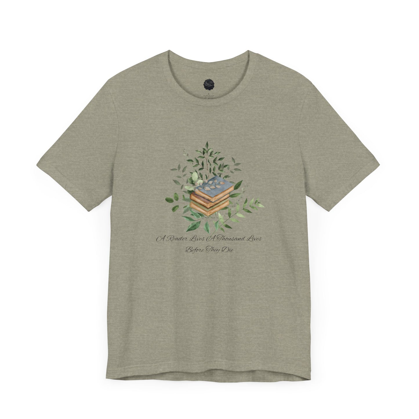 "A Reader lives a thousand lives." Unisex Jersey Short Sleeve Tee