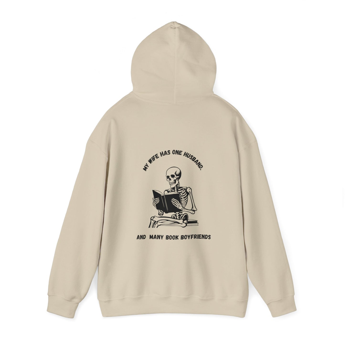 Unisex Heavy Blend™ Hooded Sweatshirt "my wife has one husband and many book boyfriends."