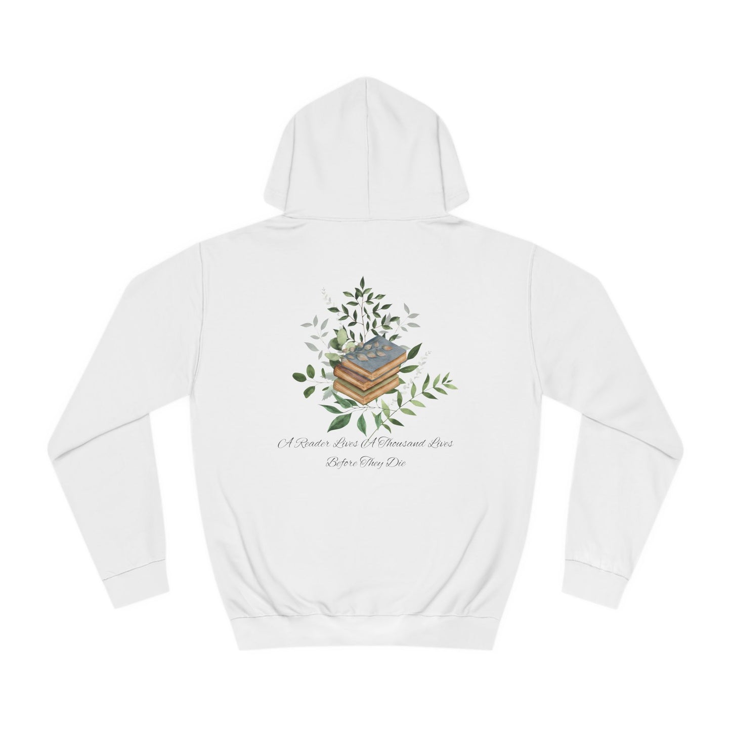 "A Reader lives a thousand lives." Unisex College Hoodie