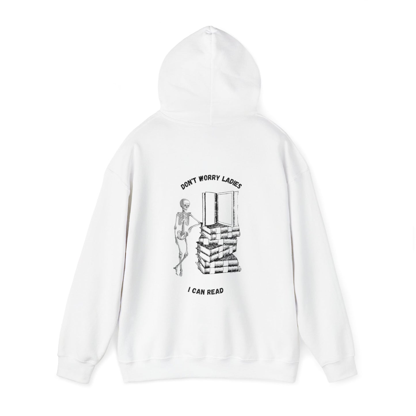 Unisex Heavy Blend™ Hooded Sweatshirt "Don't worry ladies I can read."