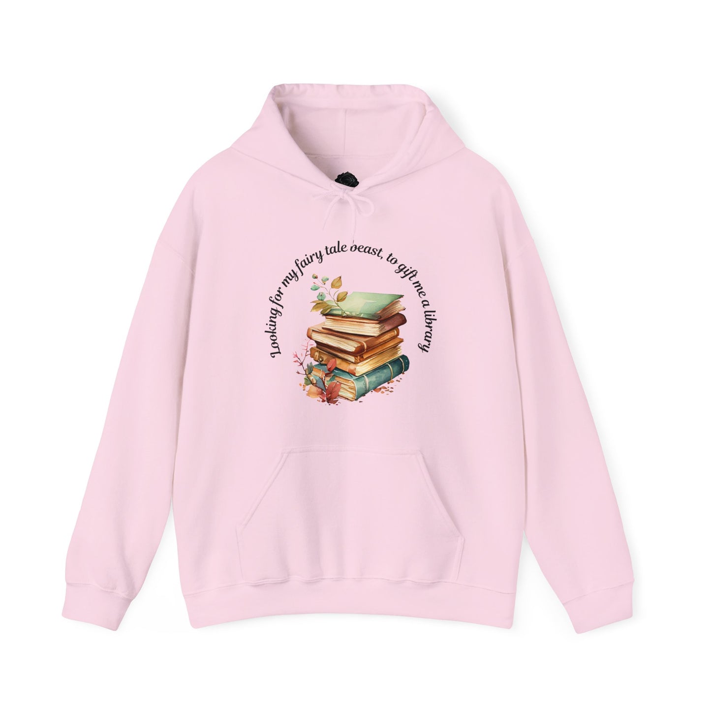 "Looking for my fairytale beast to gift me a library" Unisex Heavy Blend™ Hooded Sweatshirt