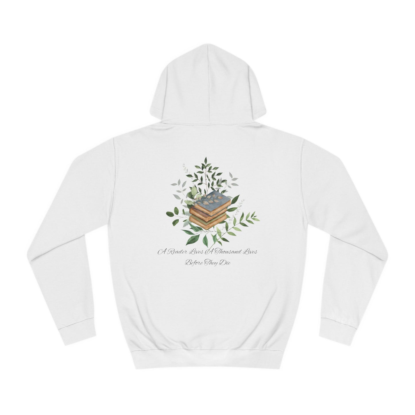 "A Reader lives a thousand lives." Unisex College Hoodie