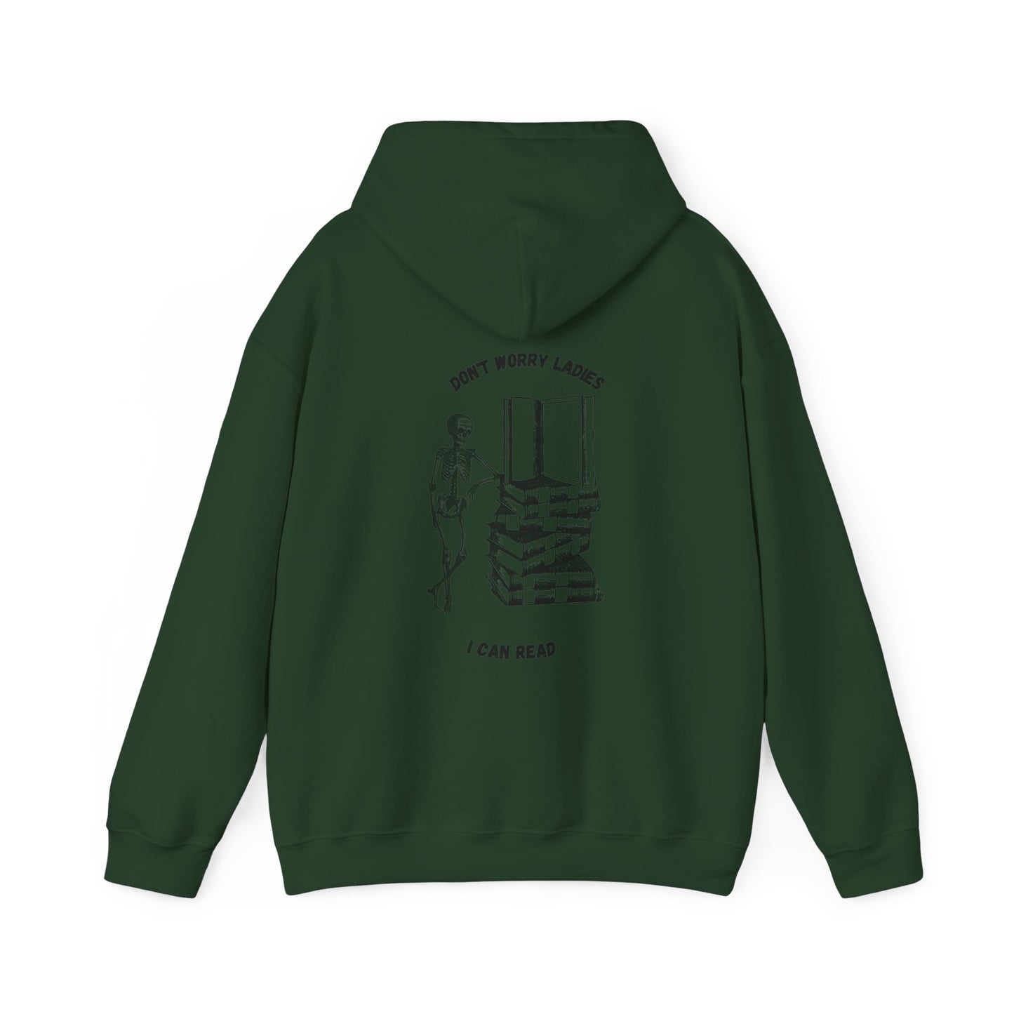 Unisex Heavy Blend™ Hooded Sweatshirt "Don't worry ladies I can read."