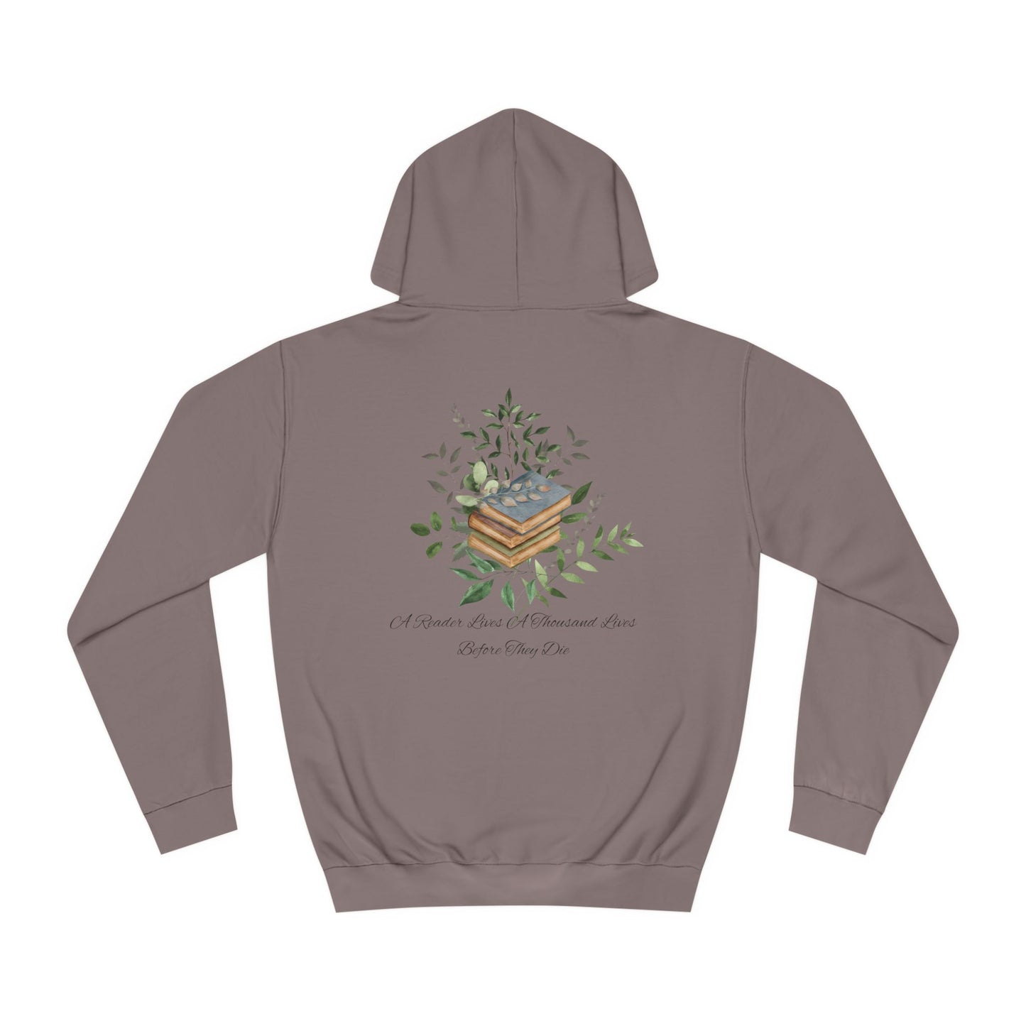 "A Reader lives a thousand lives." Unisex College Hoodie