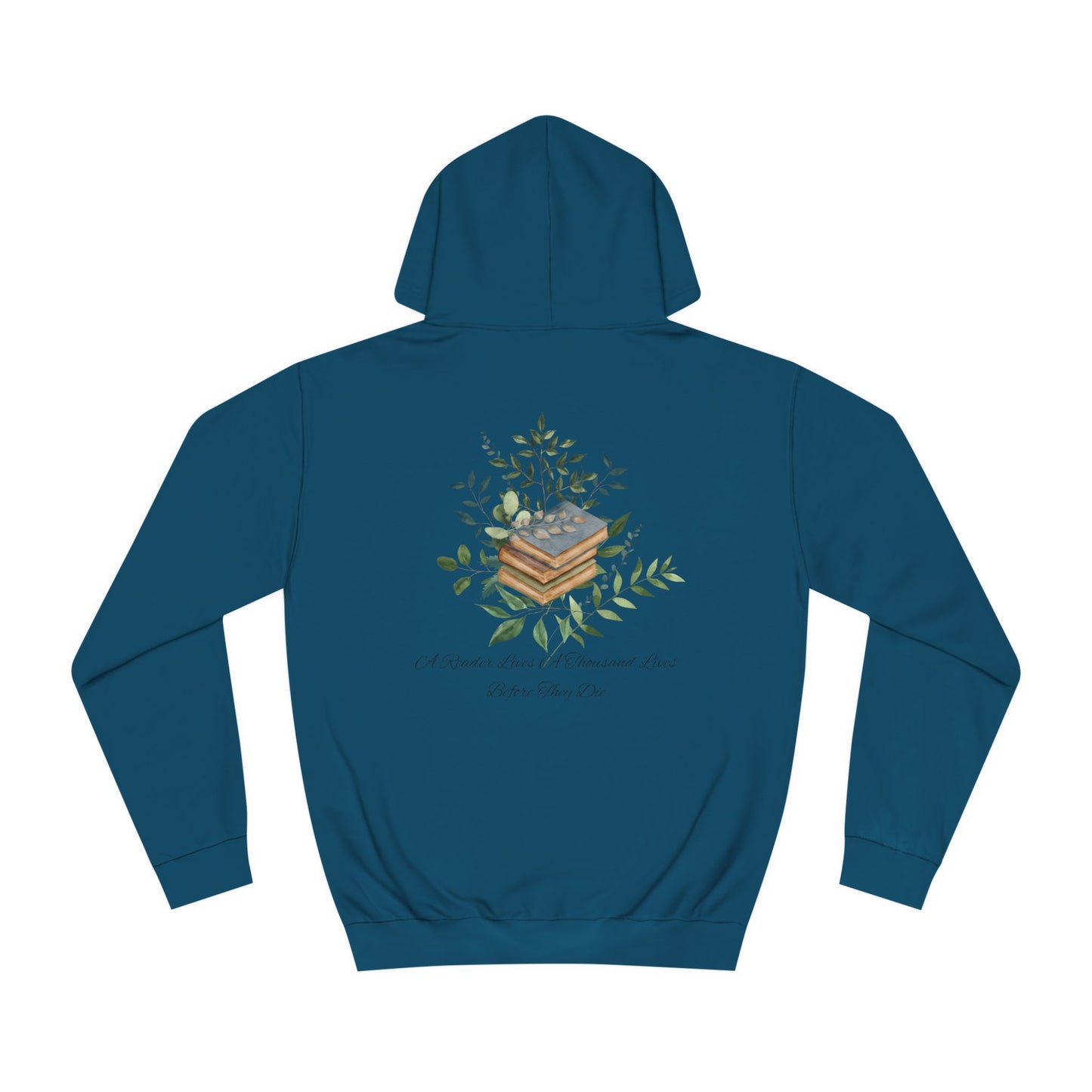 "A Reader lives a thousand lives." Unisex College Hoodie