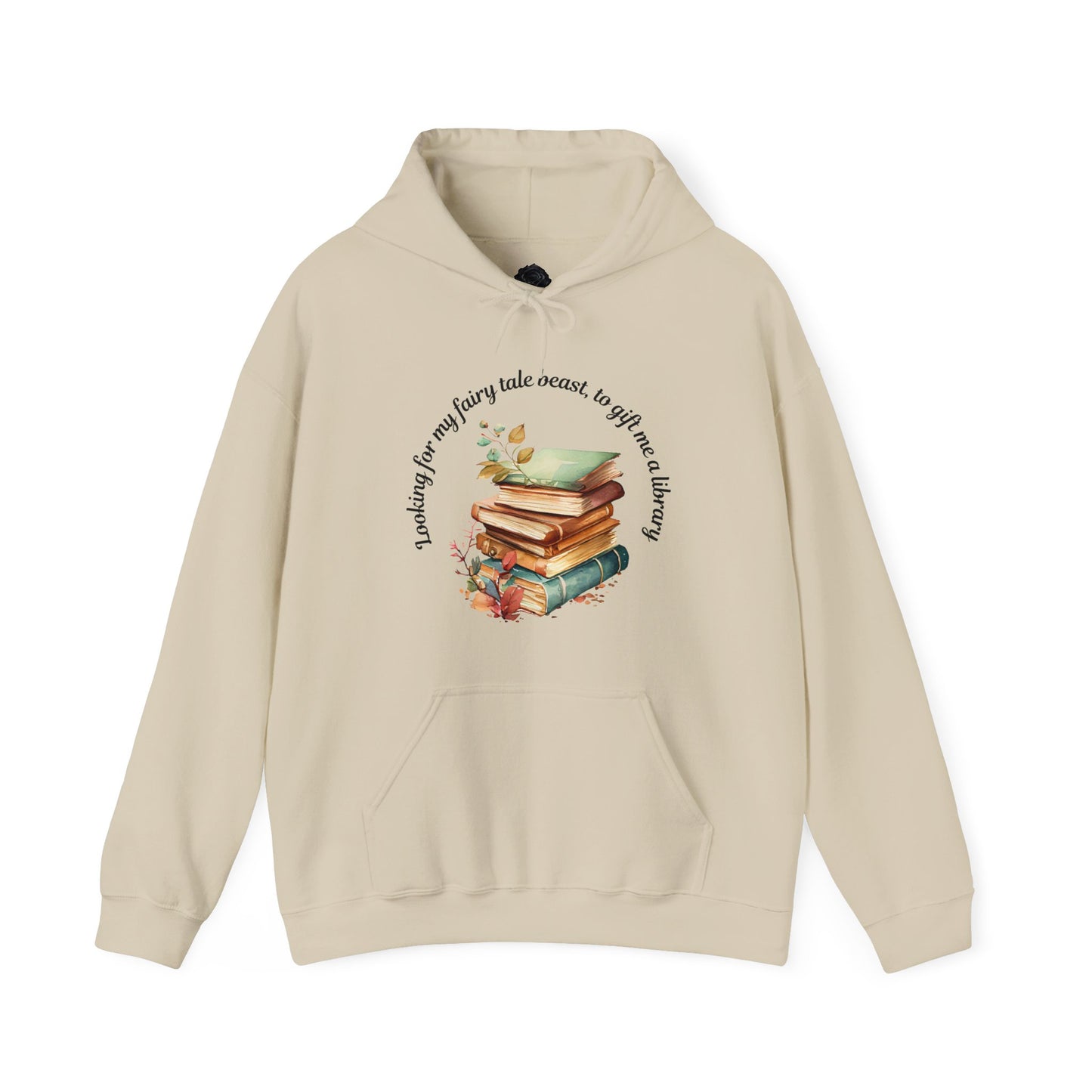 "Looking for my fairytale beast to gift me a library" Unisex Heavy Blend™ Hooded Sweatshirt