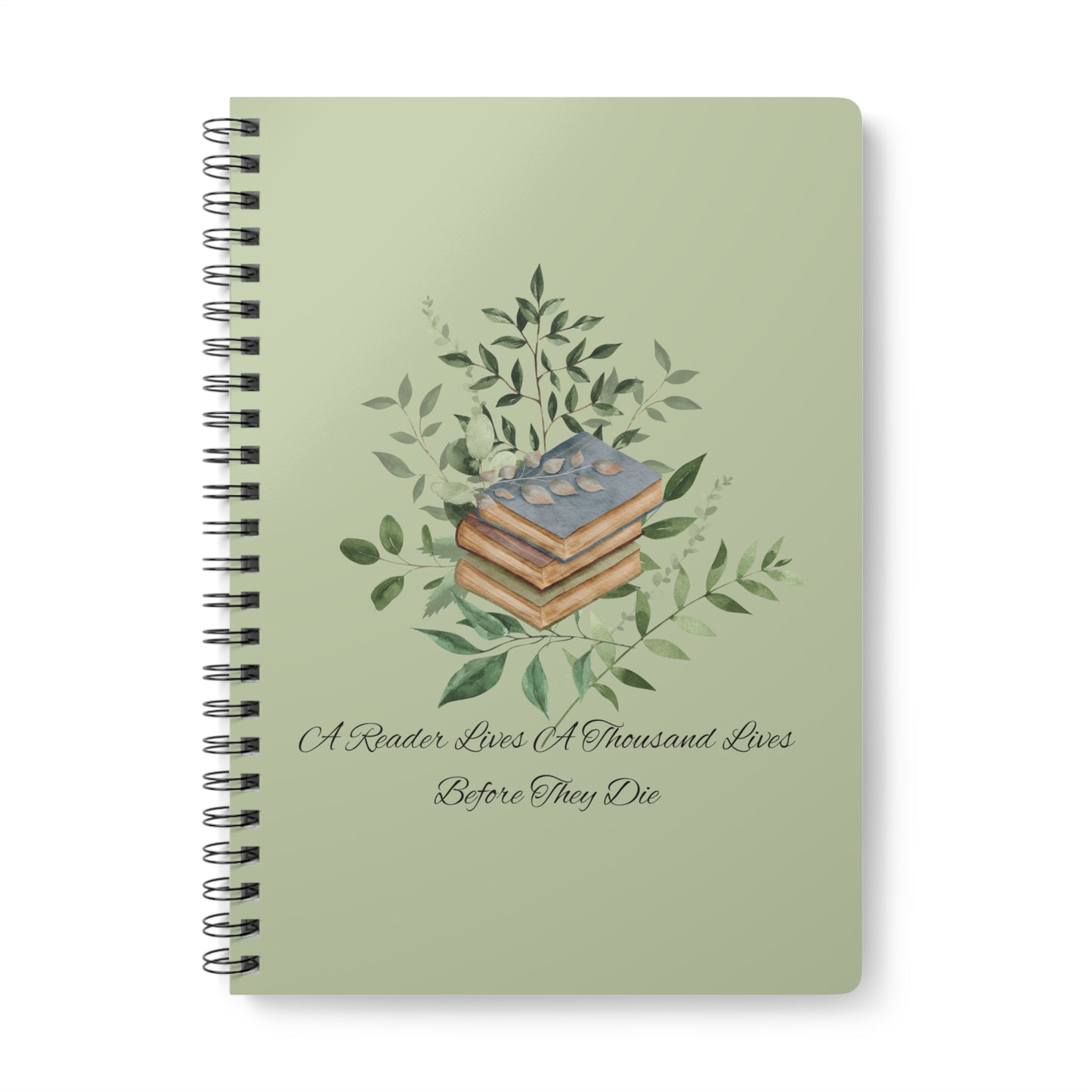 "A Reader lives a thousand lives." Wirobound Softcover Notebook, A5