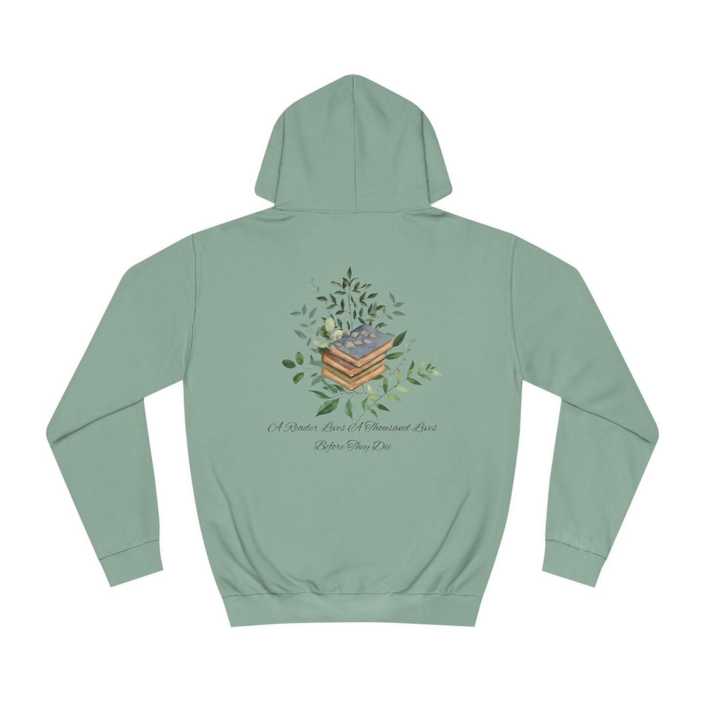 "A Reader lives a thousand lives." Unisex College Hoodie