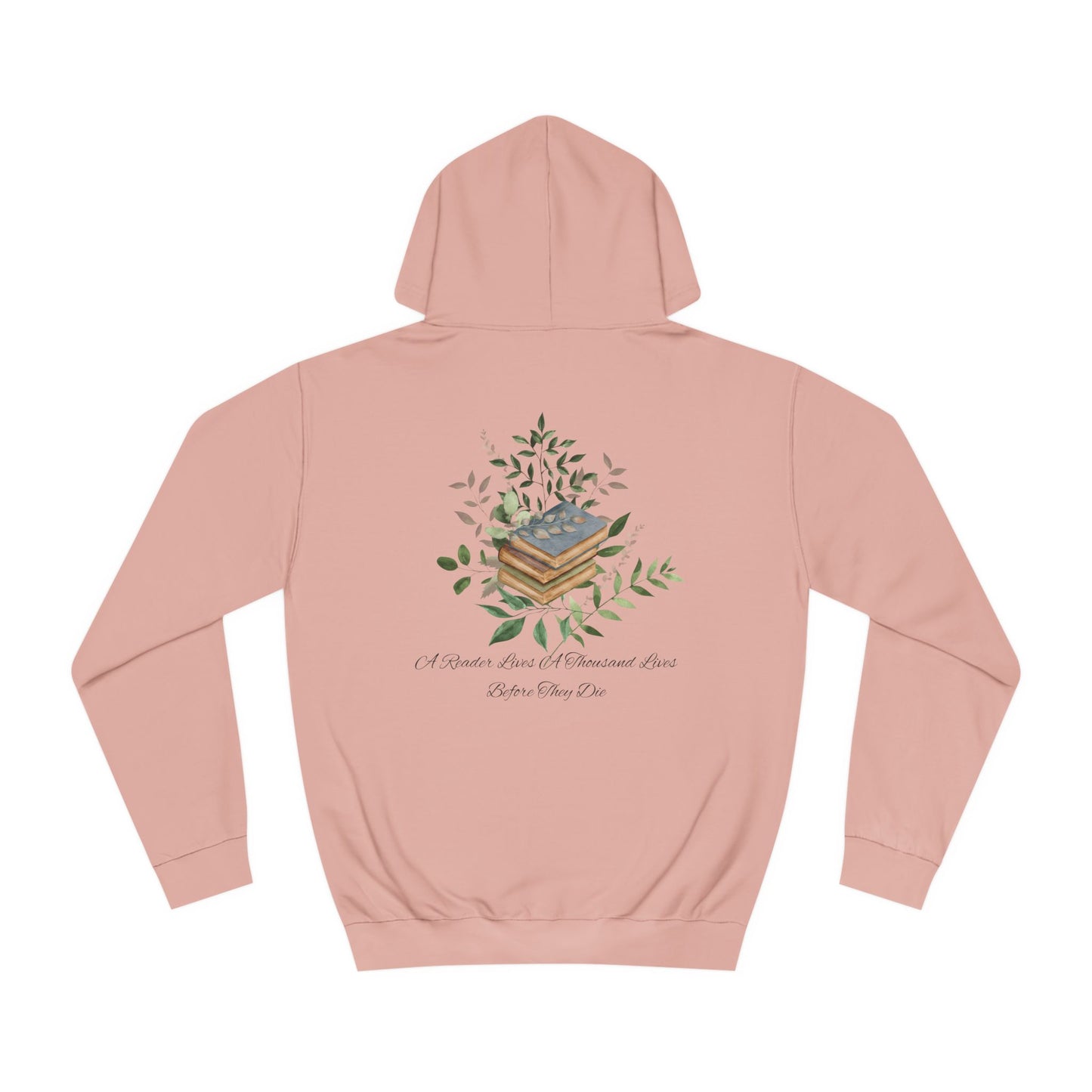 "A Reader lives a thousand lives." Unisex College Hoodie