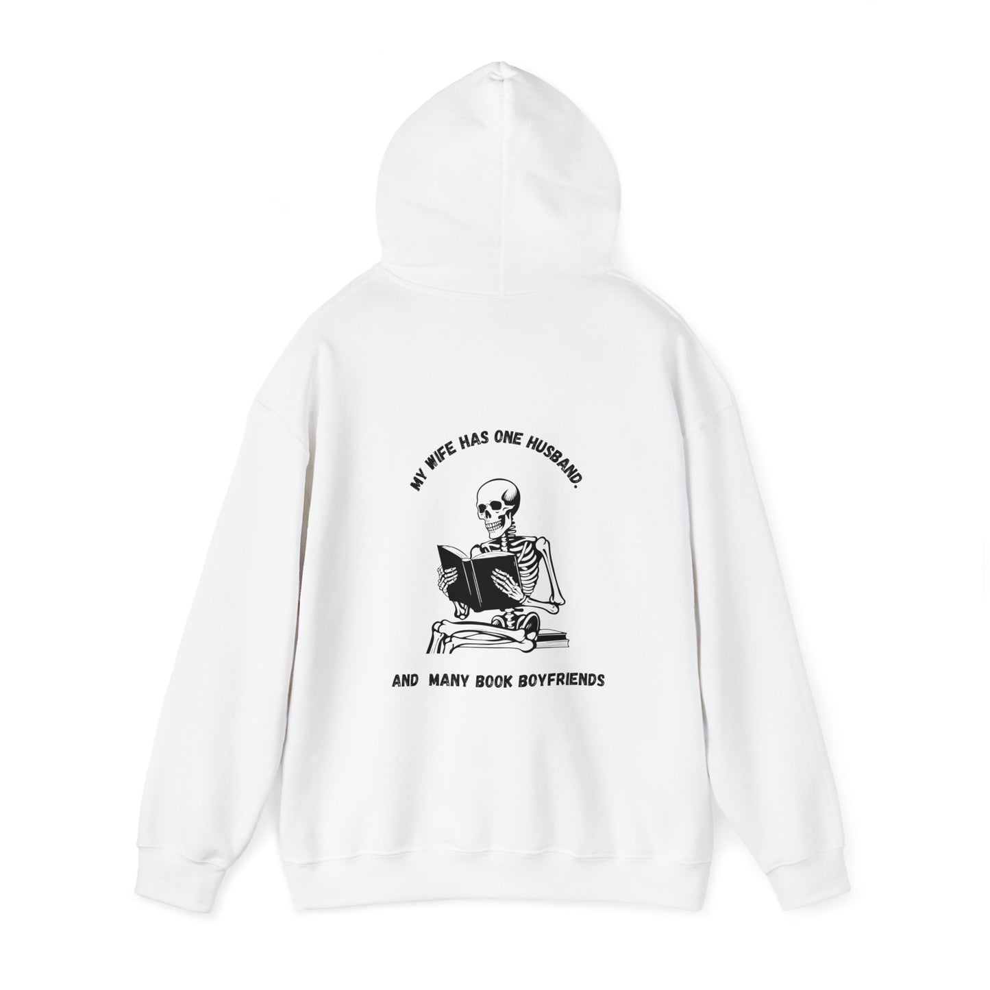 Unisex Heavy Blend™ Hooded Sweatshirt "my wife has one husband and many book boyfriends."