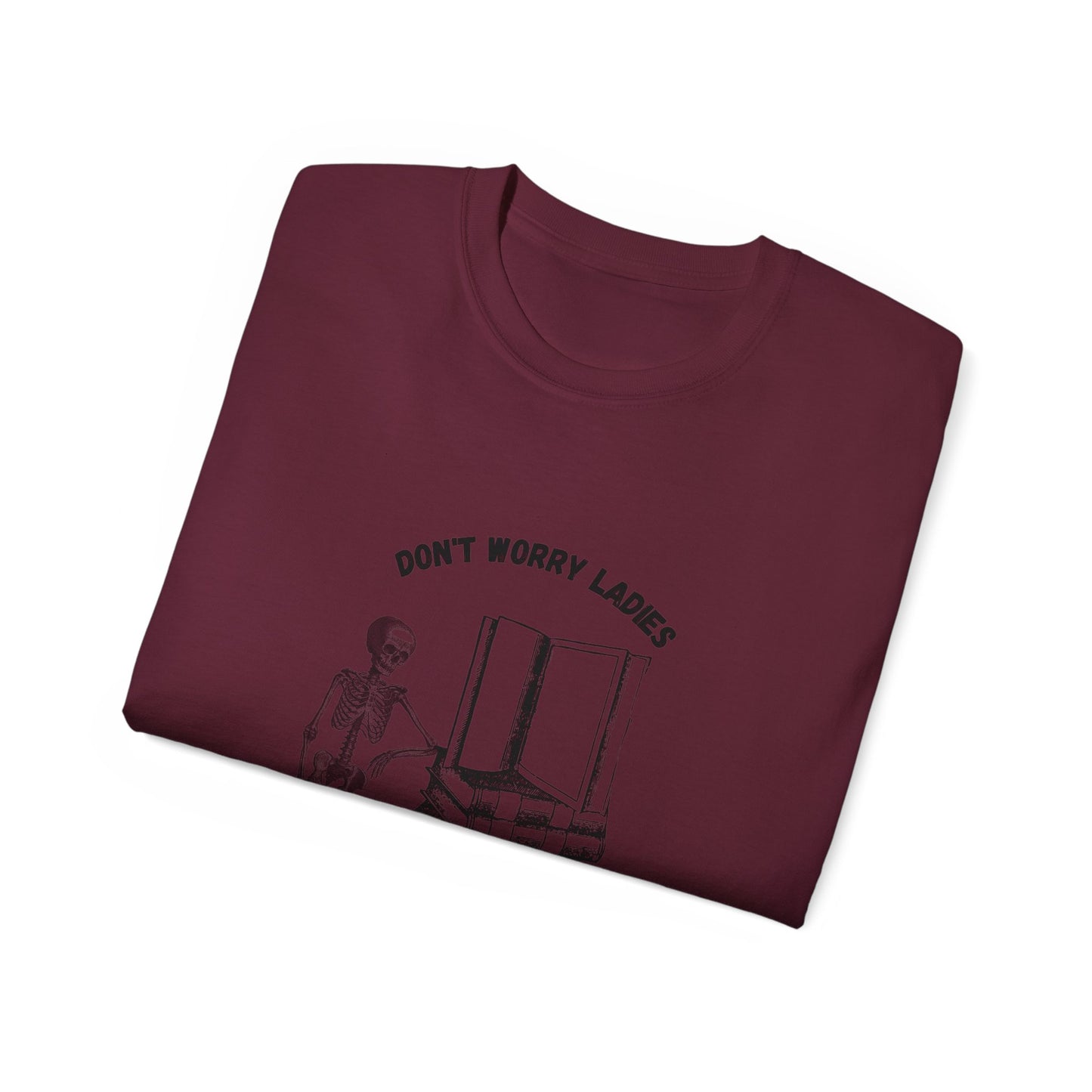 Unisex Ultra Cotton Tee "Don't worry ladies I can read."