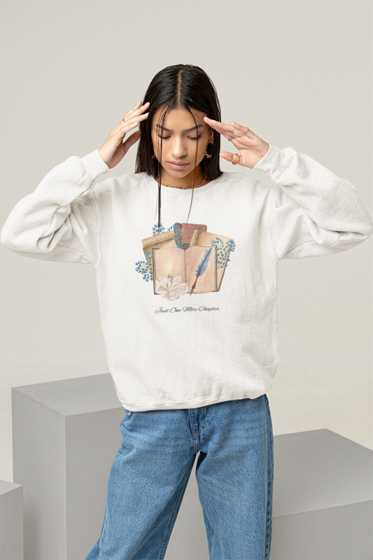 "Just one more chapter." Unisex Sweatshirt