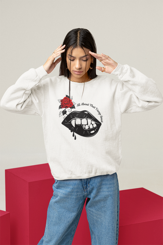 Unisex Sweatshirt "all about that vamp smut."